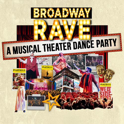 More Info for Broadway Rave