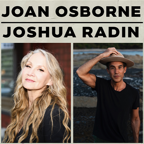 More Info for Joan Osborne and Joshua Radin
