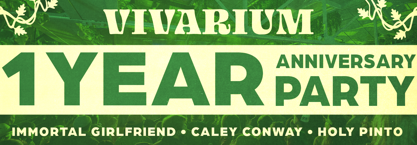 Vivarium 1 Year Anniversary Party