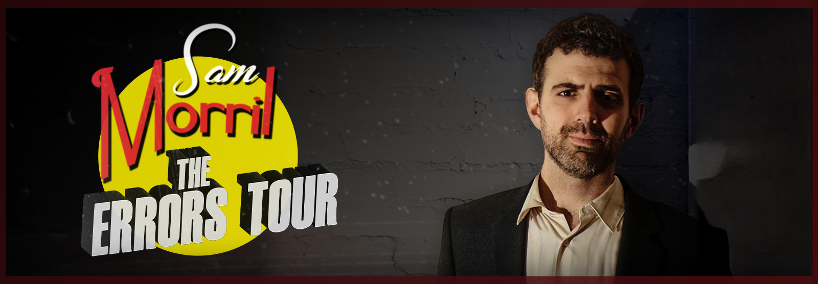 Sam Morril: The Errors Tour