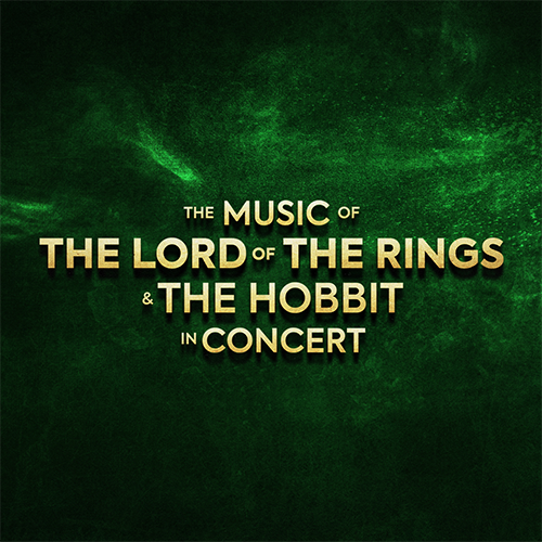 More Info for The Lord of the Rings & The Hobbit In Concert