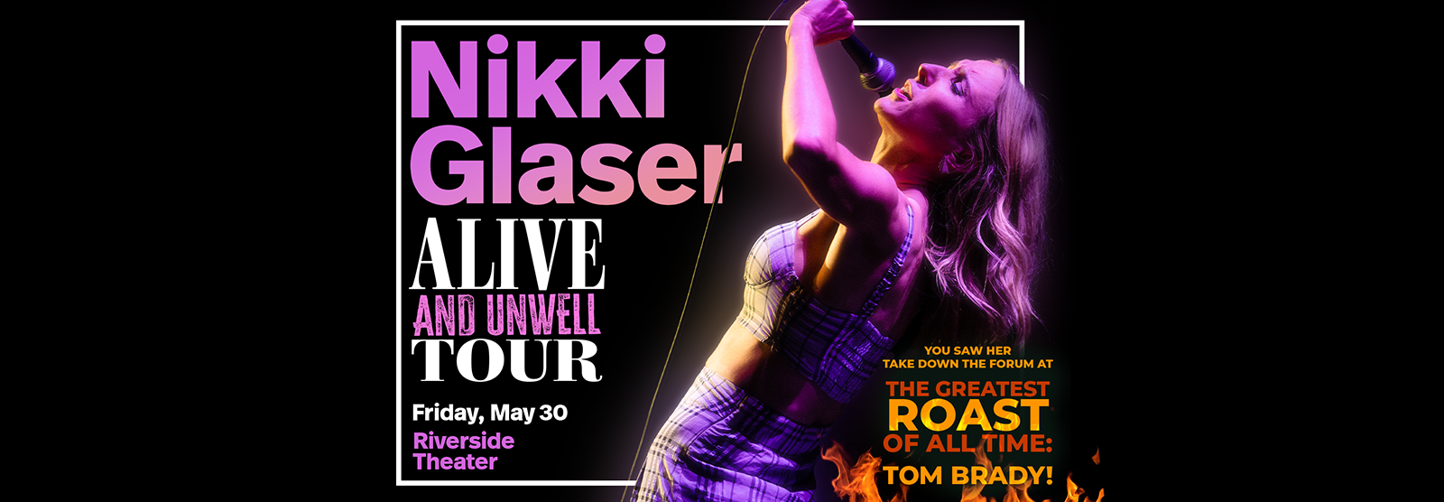 NIKKI GLASER: ALIVE AND UNWELL TOUR