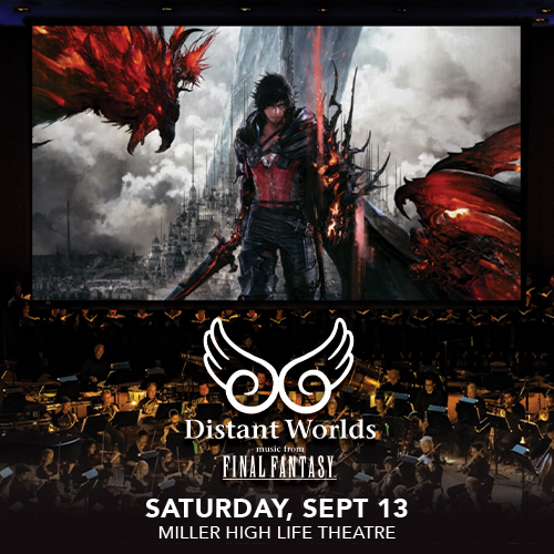 More Info for Distant Worlds: Music from FINAL FANTASY